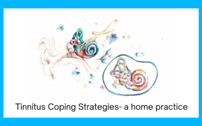 Tinnitus Coping Strategies- a home practice.